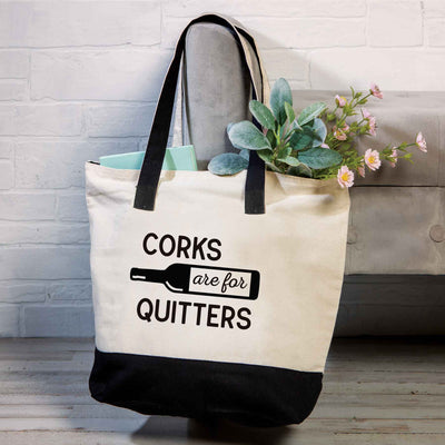 Corks Are For Quitters Tote Bag - Femail Creations