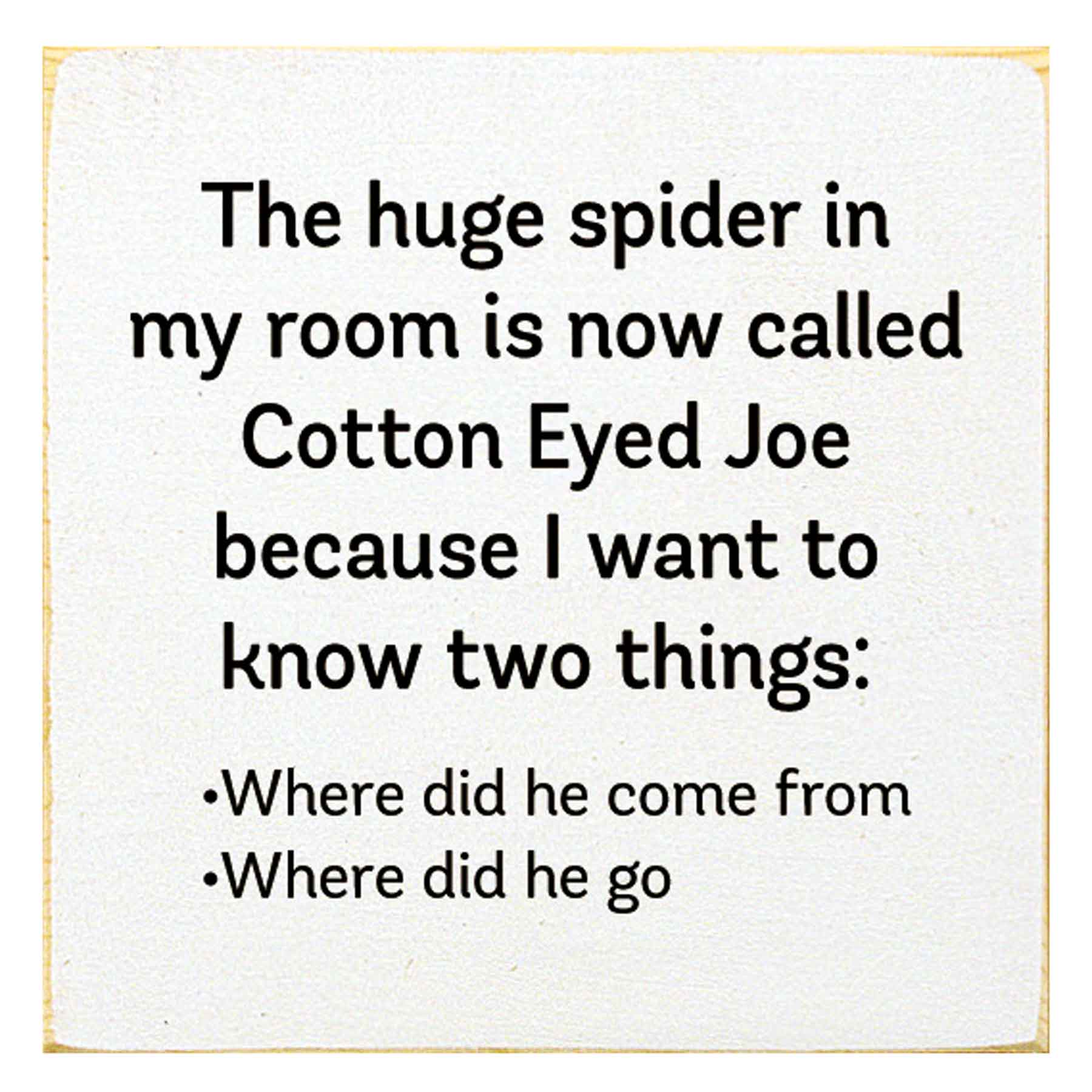 Cotton Eyed Joe Spider Sign Femail Creations cotton-eyed-joe-spider-sign-femail-creations