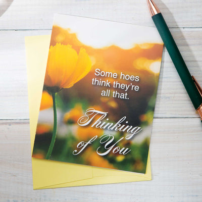 Some Hoes - Thinking Of You Greeting Card - Femail Creations