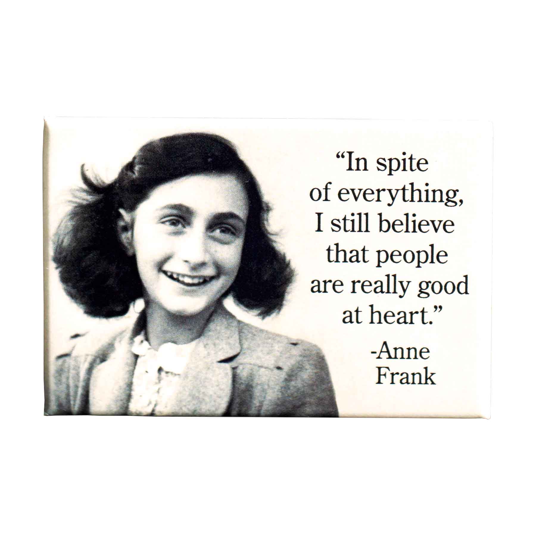 Anne Frank Quotes In Spite Of Everything