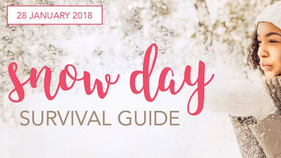 Survive the Snow Days!