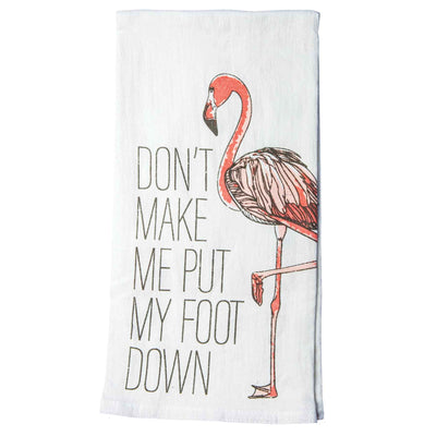 Put My Foot Down Flamingo Tea Towel - Femail Creations