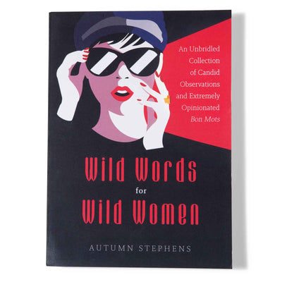 Wild Words for Wild Women - Femail Creations