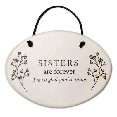 Sisters Are Forever Sign - Femail Creations