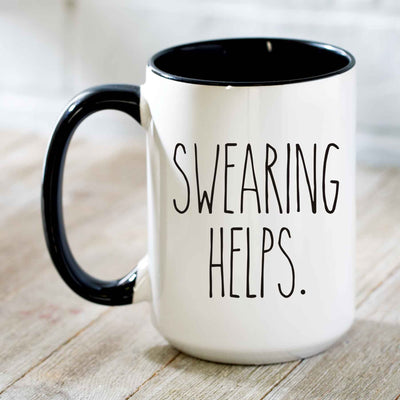 Swearing Helps Mug - Femail Creations